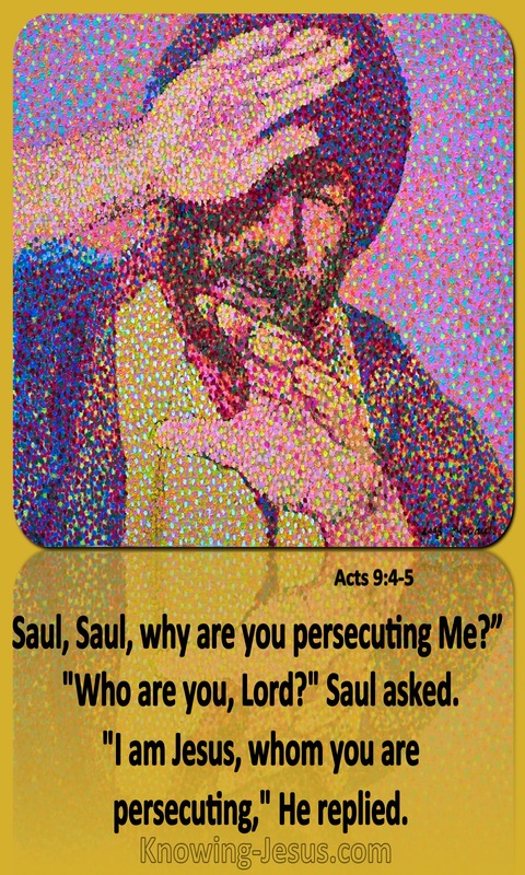 Acts 9:4 Saul Saul Why Are You Persecuting Me (yellow)